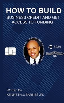 portada How to Build Business Credit and Get Access to Funding