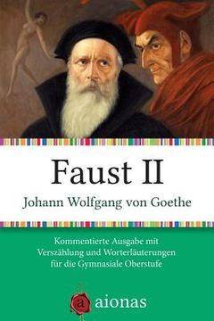 portada Faust II: Kommentierte Ausgabe Mit Versz (in German)