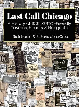 portada Last Call Chicago: A History of 1001 Lgbtq-Friendly Taverns, Haunts & Hangouts (en Inglés)