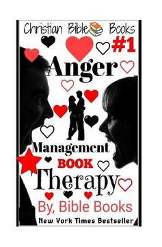 portada Christian Bible Books: Anger Management: Anger Management: Book Therapy (in English)