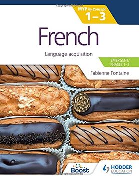 portada French for the ib myp 1-3 (Emergent (in English)