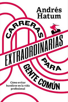 portada Carreras extraordinarias para gente común (in Spanish)