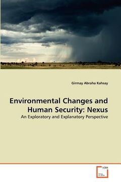 portada environmental changes and human security: nexus (in English)