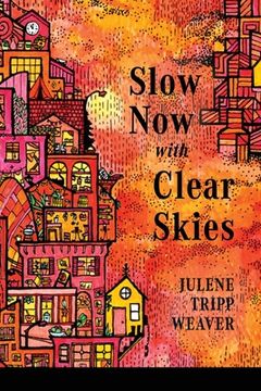 portada Slow Now with Clear Skies (en Inglés)