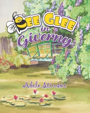 portada Bee Glee in Giverny (en Inglés)