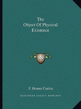 portada the object of physical existence (en Inglés)