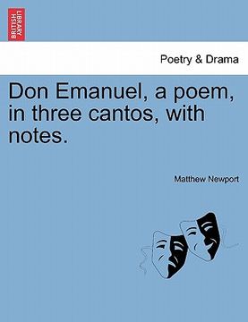 portada don emanuel, a poem, in three cantos, with notes.