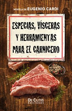 portada Especias, Visceras y Herramientas Para el Carnicero (in Spanish)
