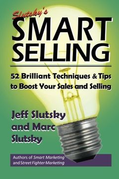 portada Smart Selling: 48 Brilliant Tips and Techniques to Boost Your Sales