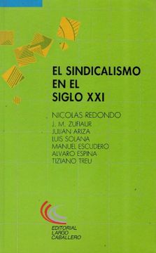 portada El Sindicalismo en el Siglo xxi (in Spanish)