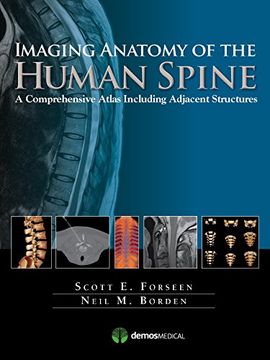 portada Imaging Anatomy of the Human Spine: A Comprehensive Atlas Including Adjacent Structures (in English)