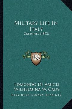 portada military life in italy: sketches (1892)