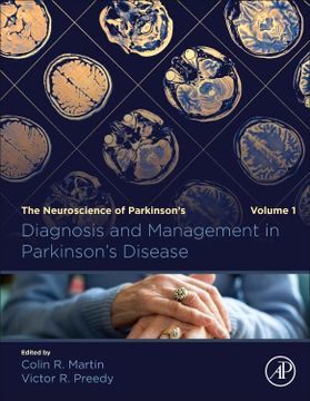 portada Diagnosis and Management in Parkinson's Disease: The Neuroscience of Parkinson’S Disease, Volume 1 (en Inglés)