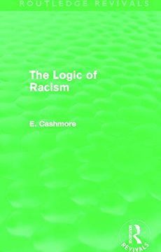 portada The Logic of Racism (Routledge Revivals) (en Inglés)