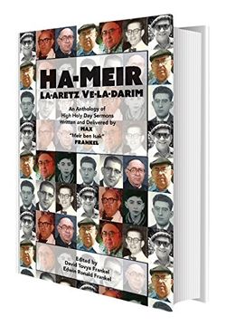 portada Ha-Meir La-Aretz Ve-la-Darim: An Anthology of High Holy Day Sermons Written and Delivered by Max "Meir ben Isak" Frankel
