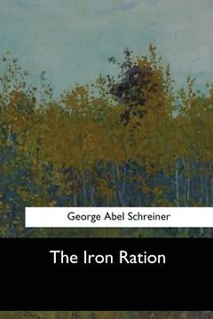 portada The Iron Ration (en Inglés)