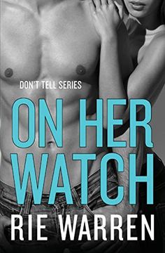 portada On her Watch (Don't Tell) (in English)