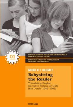 portada Babysitting the Reader: Translating English Narrative Fiction for Girls into Dutch (1946-1995) (en Inglés)