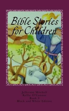 portada Bible Stories for Children: Black and White Edition (en Inglés)