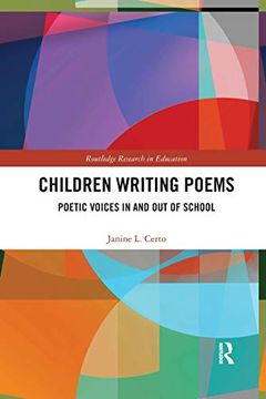 portada Children Writing Poems: Poetic Voices in and out of School (Routledge Research in Education) (en Inglés)