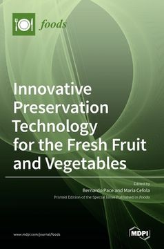 portada Innovative Preservation Technology for the Fresh Fruit and Vegetables (en Inglés)