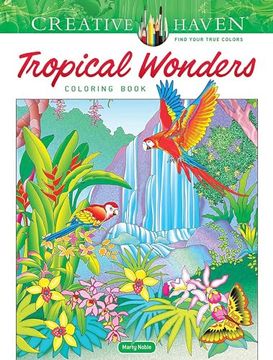 portada Creative Haven Tropical Wonders Coloring Book (Adult Coloring Books: Nature) (in English)