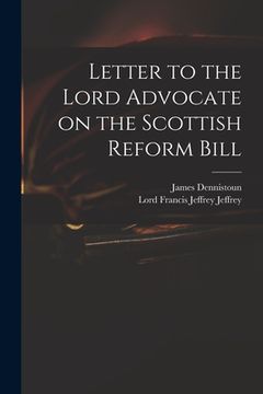 portada Letter to the Lord Advocate on the Scottish Reform Bill