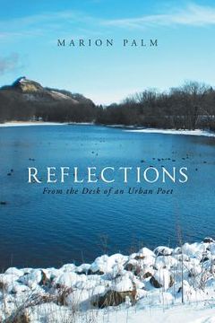 portada Reflections: From the Desk of an Urban Poet (en Inglés)