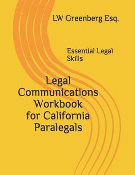 portada Legal Communications Workbook for California Paralegals: Essential Legal Skills (in English)