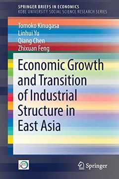portada Economic Growth and Transition of Industrial Structure in East Asia (Springerbriefs in Economics) (in English)