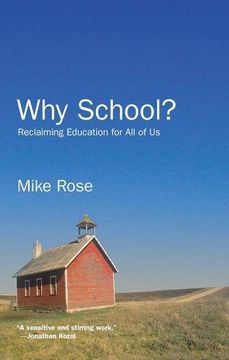 portada Why School?: Reclaiming Education for All of Us 