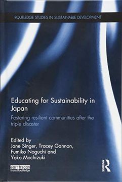 portada Educating for Sustainability in Japan: Fostering Resilient Communities After the Triple Disaster (en Inglés)