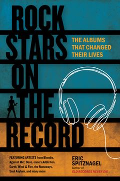 portada Rock Stars on the Record: The Albums That Changed Their Lives