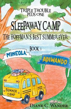 portada Sleepaway Camp-The Hoffman's Best Summer Ever! Triple Trouble Plus One: Book 3 (3) (en Inglés)