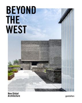 portada Beyond the West: New Global Architecture (in English)