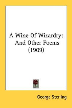 portada a wine of wizardry: and other poems (1909)