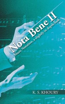 portada Nota Bene II: Music Notation, a slightly in depth look (in English)