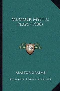 portada mummer mystic plays (1900)