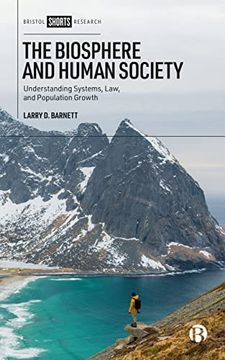 portada The Biosphere and Human Society: Understanding Systems, Law, and Population Growth (en Inglés)