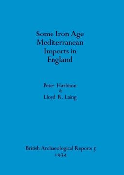 portada Some Iron age Mediterranean Imports in England (en Inglés)