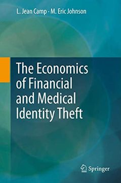 portada The Economics of Financial and Medical Identity Theft (en Inglés)