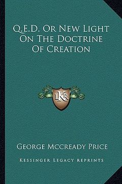 portada q.e.d. or new light on the doctrine of creation (en Inglés)