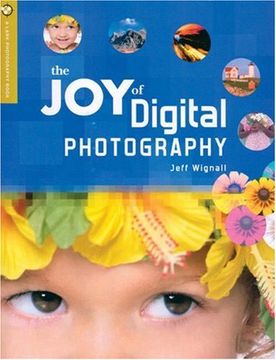 portada The joy of Digital Photography (a Lark Photography Book) (en Inglés)