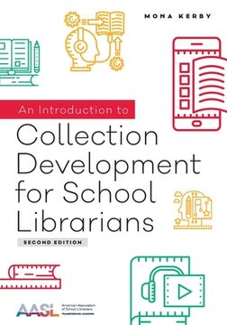 portada An Introduction to Collection Development for School Librarians (en Inglés)