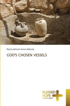 portada God's Chosen Vessels (in English)