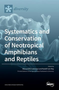 portada Systematics and Conservation of Neotropical Amphibians and Reptiles (en Inglés)