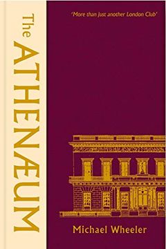 portada The Athenaeum: 'More Than Just Another London Club' (in English)