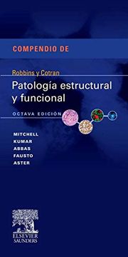 Libro Compendio De Robbins Y Cotran. Patología Estructural Y Funcional ...