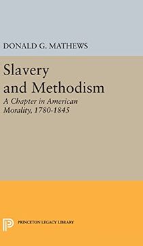 portada Slavery and Methodism: A Chapter in American Morality, 1780-1845 (Princeton Legacy Library) 