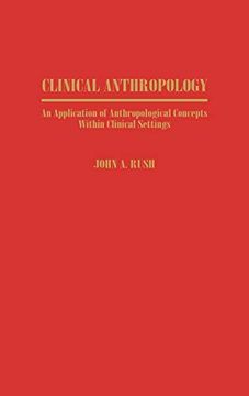 portada Clinical Anthropology: An Application of Anthropological Concepts Within Clinical Settings (in English)